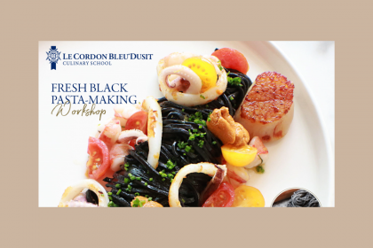 มาเป็นเชฟกัน! เวิร์คช็อปทำพาสต้าเส้นสดสไตล์โฮมเมด กับเชฟจาก Le Cordon Bleu Dusit 