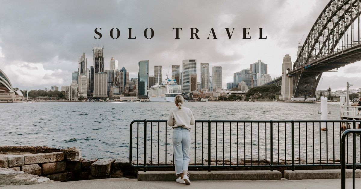 วิธีการเตรียมตัว สำหรับสาวๆ สายลุยเดี่ยว เที่ยวคนเดียวก็ได้