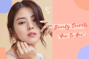 3 วิธีดูแลผิวหน้าให้ใสเนียน ในแบบ ฮันโซฮี ทำง่ายมากแต่ต้องเคร่งครัดถึงจะเห็นผล