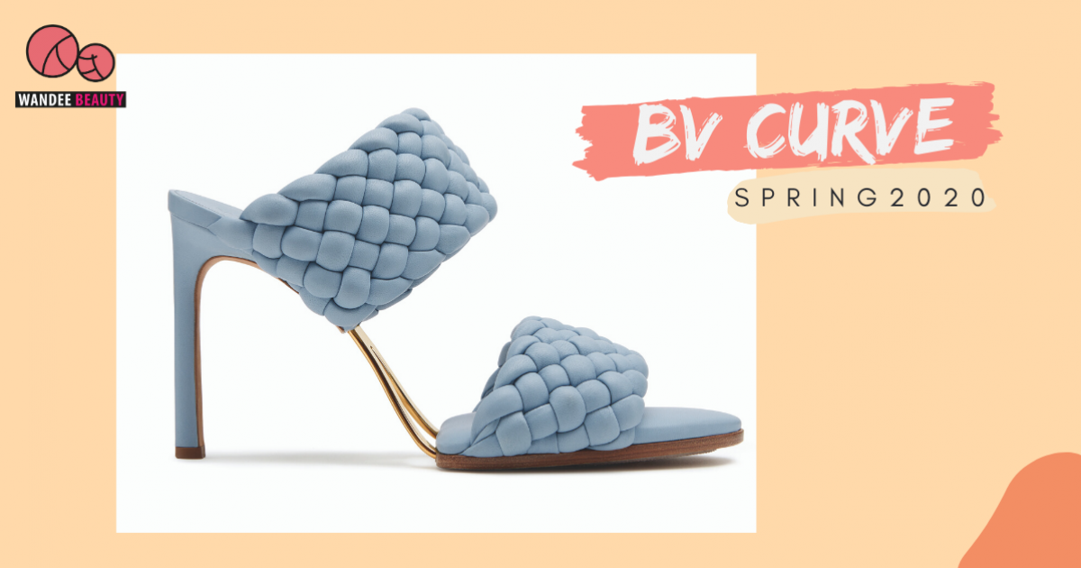 มีสไตล์แบบสัมผัสนุ่มสบายได้ทุกวัน รองเท้า BV CURVE คอลเลคชั่น SPRING 2020 