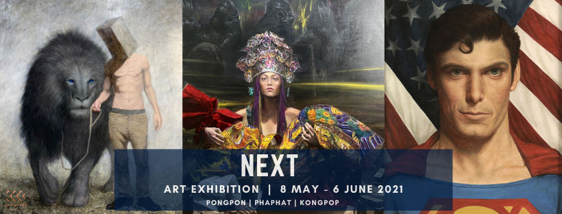 NEXT – my 1 st solo exhibition 3 ศิลปิน ที่จะก้าวตามความฝันที่พวกเขาสร้างเอง